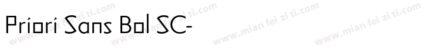 Priori Sans Bol SC字体转换